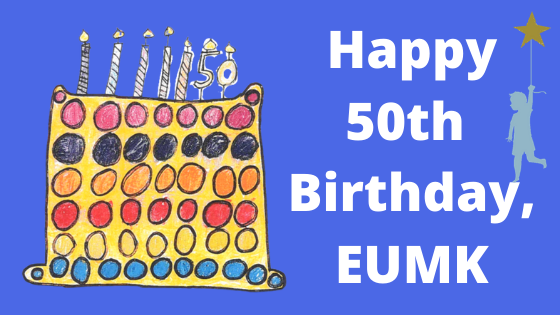 Happy 50th Birthday EUMK